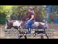 Adult Beginner Riding Lesson Exercises for better #balance and stronger seat