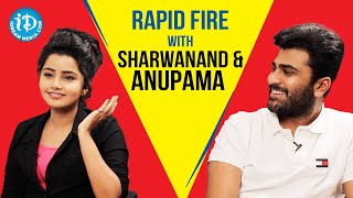 Rapid Fire with Sharwanand & Anupama Parameswaran | Talking Movies with iDream