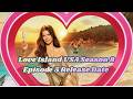 Love Island USA Season 8 Episode 5 Release Time and Streaming Details
