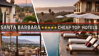 Top 10 Best Budget-Friendly Hotels in Santa Barbara CA | Affordable Options for