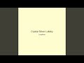 Crystal Silver Lullaby