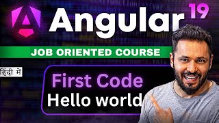 Angular 19 tutorial in Hindi #3 Hello World | Make first change