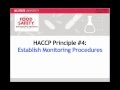 Establishing Food Safety Monitoring Procedures: HACCP Principle #4 Establishing Food Safety Monitoring Procedures: HACCP Principle #4