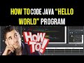 How to Code Hello World Java Program