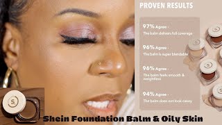 10 Hour Wear Test On The *New* Shein SkinFluencer Full Coverage Foundation Balm |Camel & Mocha