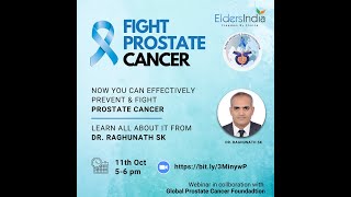 Fight Prostate Cancer - LEARN ALL ABOUT IT FROM DR. RAGHUNATH SK