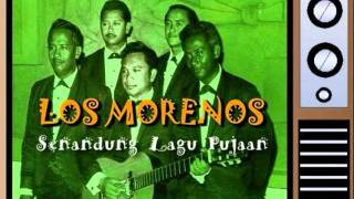 LOS MORENOS - Senandung Lagu Pujaan