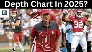 Oklahoma Depth Chart In 2025? | Transfer Portal Needs?