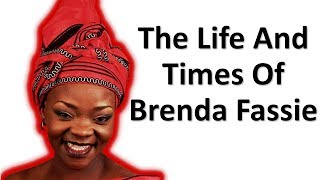 The Life And Times Of Brenda Fassie