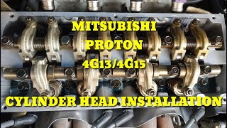 Mitsubishi - Proton 4G13 \u0026 4G15 [ cylinder head installation \u0026 bolts tightening torque ]