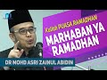 Dr Mohd Asri Zainul Abidin (Dr MAZA) - Soal Jawab Marhaban Ya Ramadhan