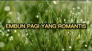 TAMBNAS - EMBUN PAGI YANG ROMANTIS (OFFICIAL VIDEO)