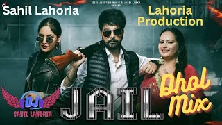 Jail Dhol Mix || Jail Deepak Dhillon Dhol Remix ft.lahoria production #jail #viralsong #dholmix