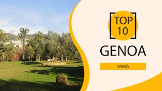 Top 10 Best Parks in Genoa | Italy - English