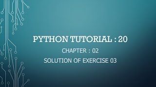 Python Tutorial 20 : Solution of Exercise 03 | len() count() functions and multiple inputs in Python