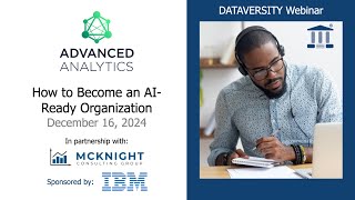 Advanced Analytics:  How to Become an AI Ready Organization