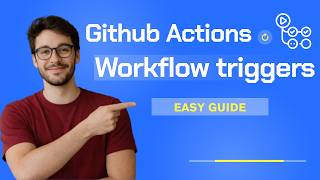 How to trigger a workflow in Github Actions ( Quick & Easy Guide)