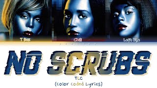 TLC - 'No Scrubs' (Color Coded Lyrics)
