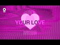 Ikkhi - Your Love (Official Visualizer)