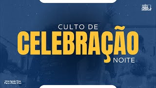 Culto de Celebração - Noite | 12/1/25