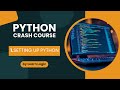 01.Setting Up Python and PyCharm | Python Crash Course