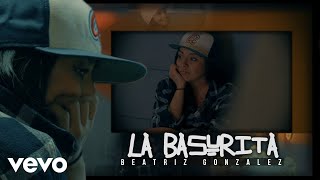 Beatriz Gonzalez - La Basurita (Lyric Video/Letra)