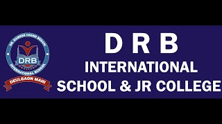 DR. RAMESHCHAND BEGANI INTERNATIONALSCHOOL AND JUNIOR COLLEGE