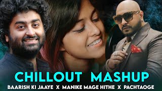 Chillout Mashup | Ft - Arjit Singh , B Praak & Yohani | Sad VS Love Heart Touching | KnightMashup |
