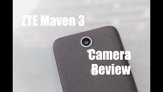 Is the ZTE Maven 3 Camera any good?