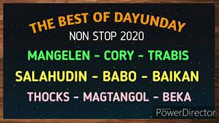 DAYUNDAY NON STOP 2020 | Mangelen Cory Travis Salahudin Babo Baikan Thoks Magtangol Beka |