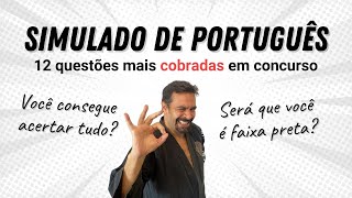 SIMULADO de PORTUGUÊS - 12 questões mais cobradas em concurso