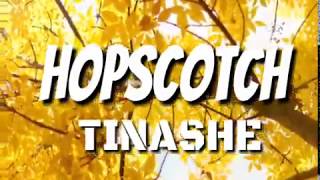 Tinashe - Hopscotch (lyrics)