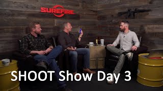 SureFire Shoot Show LIVE Day 3