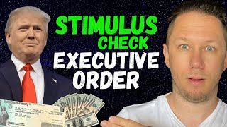Second Stimulus Check by Executive Order!