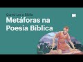 Metáforas na Poesia Bíblica