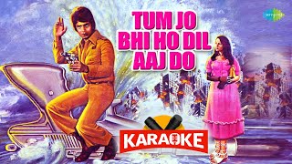 Tum Jo Bhi Ho Dil Aaj Do - Karaoke With Lyrics | Bappi Lahiri | Dilraj Kaur | Hindi Song Karaoke