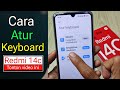 Cara Setting Keyboard di hp Redmi 14c ( Wajib tau )