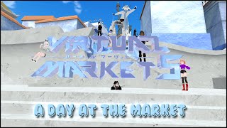 A Day at the Market: Vket Marketplace in VRChat.