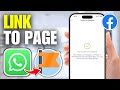 How To Link WhatsApp To Facebook Page (Full Guide)