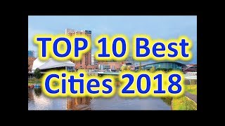 Top 10 World Best Cities 2018 declared