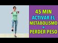 45 Min Ejercicio de Caminata Metabólica Para Adelgazar