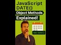 JavaScript Date() Object Methods in 10 Minutes Explained with Examples
