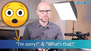 Interviewing Pro Tip - "I'm Sorry?" & "What's That?" - Module 03 - Video 03