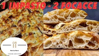 1 impasto = 2 focacce. Alta e morbida o bassa e croccante? a voi la scelta!