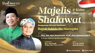 🔴 [LIVE] MAJELIS SHOLAWAT & KIRIM DOA 100 HARI WAFATNYA ALM. Bp. SUKIRIN BIN MURSUPINI | TUKSONO