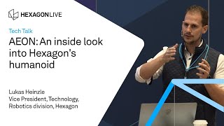 Tech Talk: AEON: An inside look into Hexagon's humanoid