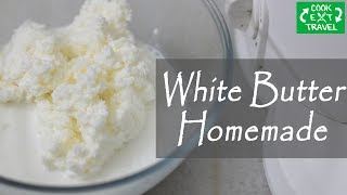 WHITE BUTTER made at Home | Desi Makhan | How to make Butter at Home ? | Fresh butter |