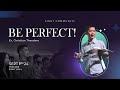 T&Y SUNDAY SERVICE, September 1 St, 2024 - Be Perfect! | Ev. Christian Theodore