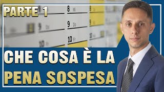 📌PENA SOSPESA: che cosa è la SOSPENSIONE CONDIZIONALE DELLA PENA🕓 - parte 1