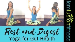 Rest and Digest: Yoga for Gut Health | FemFusion Fitness